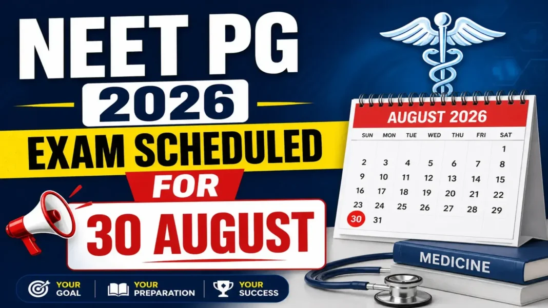 നീറ്റ് പിജി 2026 പരീക്ഷ ഓഗസ്റ്റ് 30ന്; വിജ്ഞാപനം പുറത്തിറങ്ങി നീറ്റ് പിജി 2026 പരീക്ഷ ഓഗസ്റ്റ് 30ന്; വിജ്ഞാപനം പുറത്തിറങ്ങി